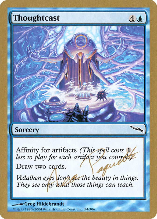 Thoughtcast (Aeo Paquette) [World Championship Decks 2004] - Destination Retro