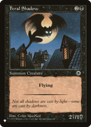 Feral Shadow [The List] - Destination Retro