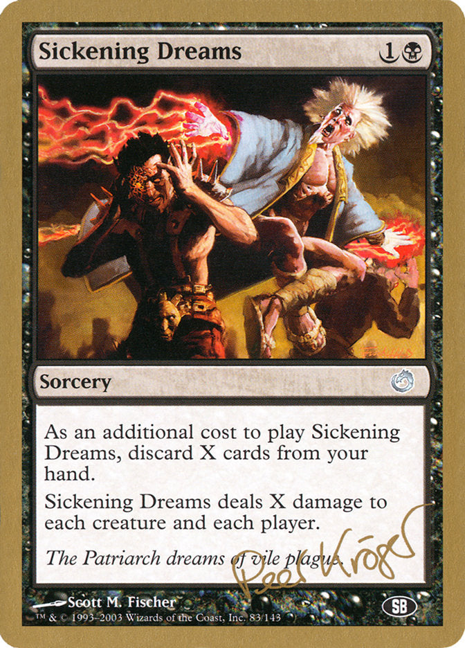 Sickening Dreams (Peer Kroger) (SB) [World Championship Decks 2003] - Destination Retro