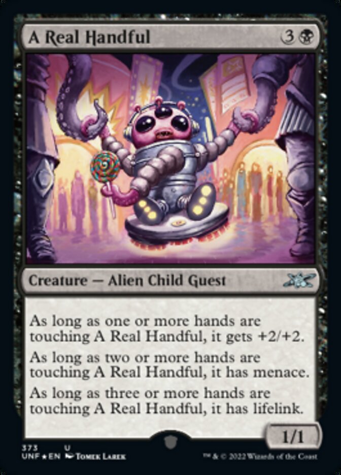 A Real Handful (Galaxy Foil) [Unfinity] - Destination Retro