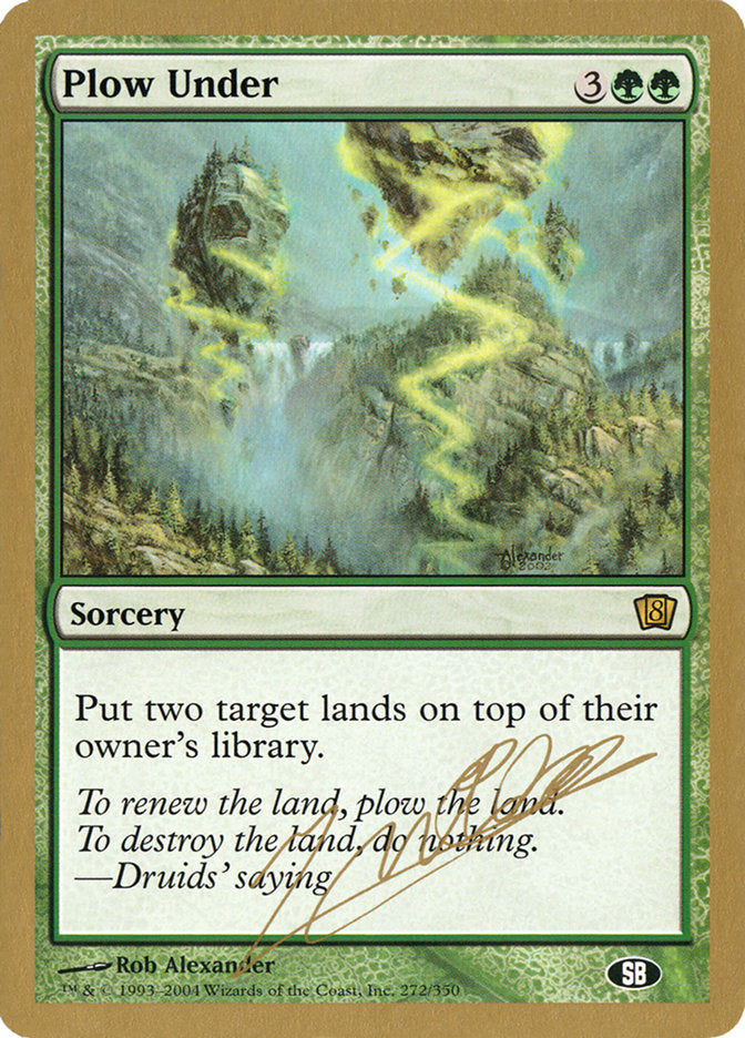 Plow Under (Julien Nuijten) (SB) [World Championship Decks 2004] - Destination Retro