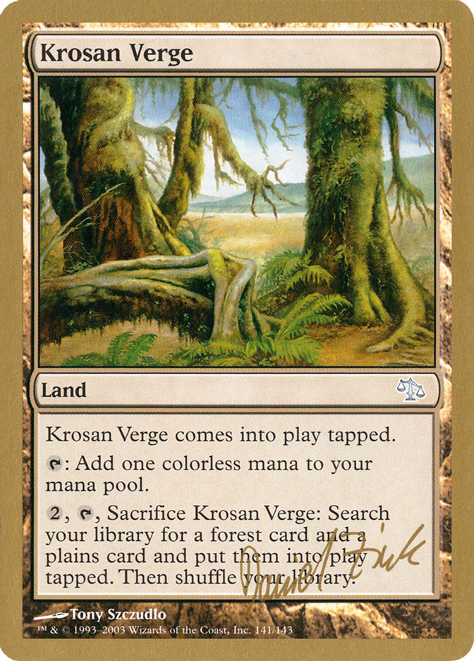 Krosan Verge (Daniel Zink) [World Championship Decks 2003] - Destination Retro