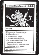 Common Black Removal [Mystery Booster 2 Playtest Cards] - Destination Retro