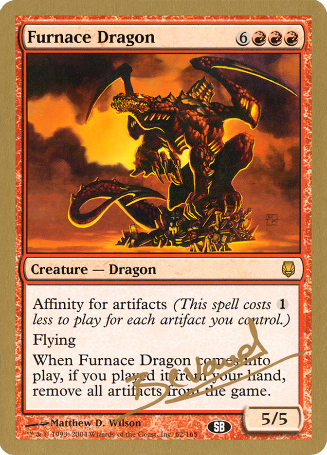 Furnace Dragon (Manuel Bevand) (SB) [World Championship Decks 2004] - Destination Retro