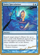 Quiet Speculation (Dave Humpherys) [World Championship Decks 2003] - Destination Retro