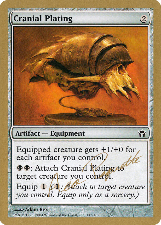 Cranial Plating (Aeo Paquette) [World Championship Decks 2004] - Destination Retro