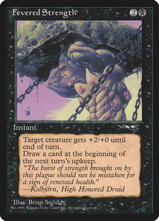 Fevered Strength (Lifting) [Alliances] - Destination Retro