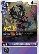 Eyesmon: Scatter Mode [BT7-069] (2022 Store Participant) [Next Adventure Promos] - Destination Retro