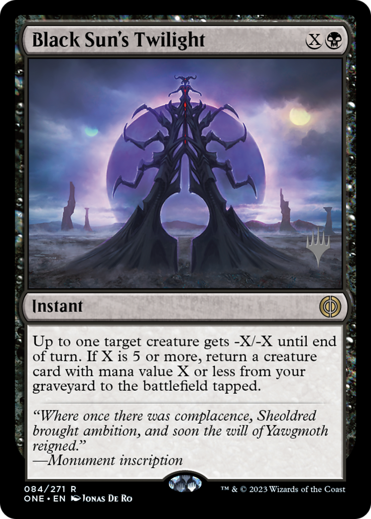 Black Sun's Twilight (Promo Pack) [Phyrexia: All Will Be One Promos] - Destination Retro