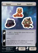 Happy Dead Squirrel [Unfinity Stickers] - Destination Retro