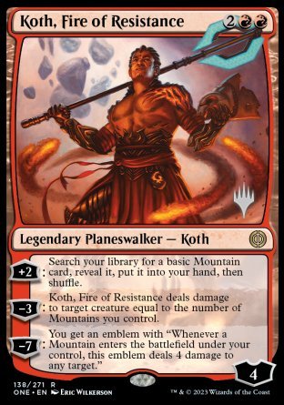 Koth, Fire of Resistance (Promo Pack) [Phyrexia: All Will Be One Promos] - Destination Retro