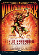 Vial Smasher the Fierce [Secret Lair Drop Series] - Destination Retro
