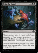 Join the Dead [The Lost Caverns of Ixalan] - Destination Retro