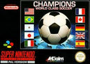 Champions World Class Soccer - PAL Super Nintendo - Destination Retro