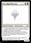 You, Magic Playtester [Unknown Event] - Destination Retro