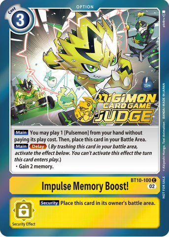 Impulse Memory Boost! [BT10-100] (Judge Pack 3) [Xros Encounter Promos] - Destination Retro