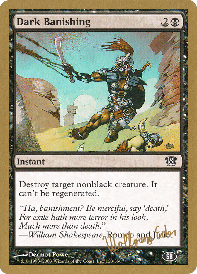 Dark Banishing (Wolfgang Eder) (SB) [World Championship Decks 2003] - Destination Retro