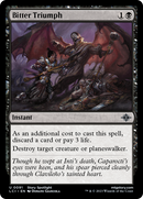 Bitter Triumph [The Lost Caverns of Ixalan] - Destination Retro