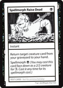 Spellmorph Raise Dead (2021 Edition) [Mystery Booster Playtest Cards] - Destination Retro