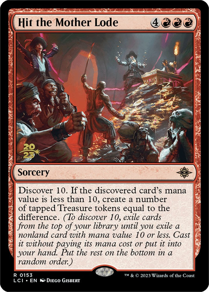 Hit the Mother Lode [The Lost Caverns of Ixalan Prerelease Cards] - Destination Retro