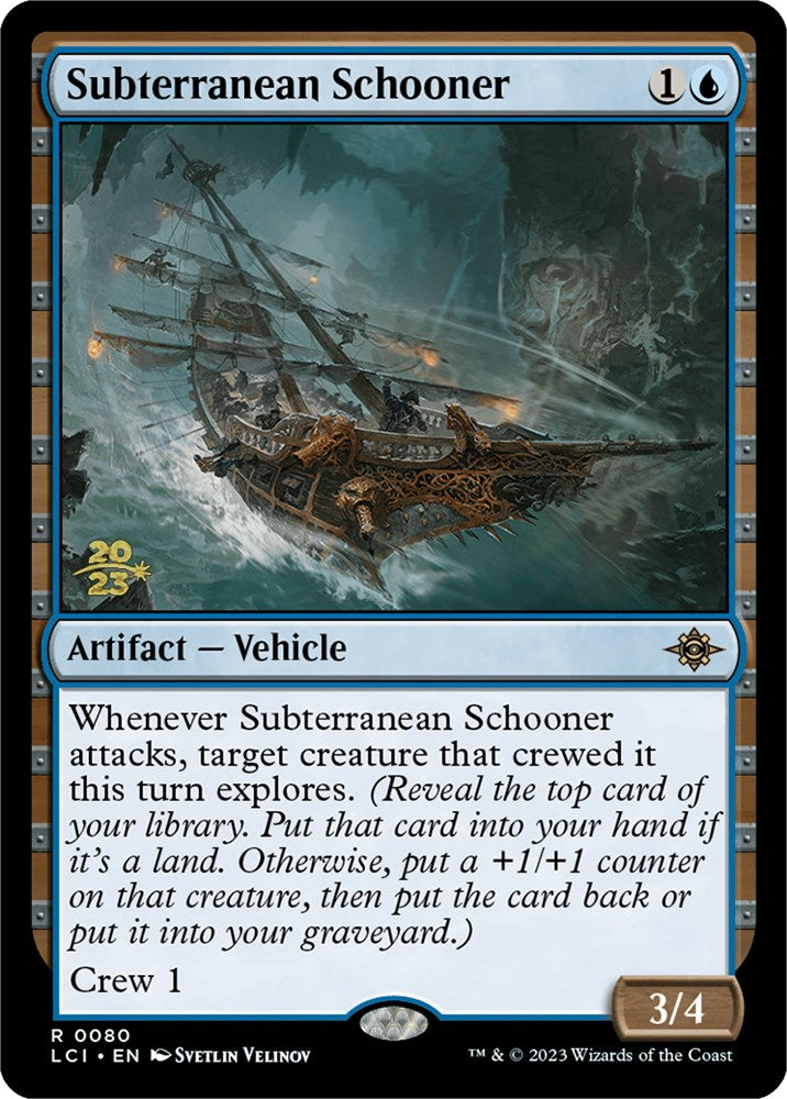 Subterranean Schooner [The Lost Caverns of Ixalan Prerelease Cards] - Destination Retro