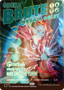 Obeka, Brute Chronologist (Rainbow Foil) [Secret Lair Drop Series] - Destination Retro