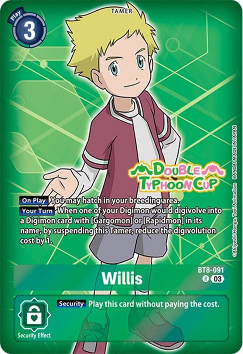 Willis [BT8-091] (Reprint) [Starter Deck: Double Typhoon Advanced Deck Set Pre-Release Cards] - Destination Retro