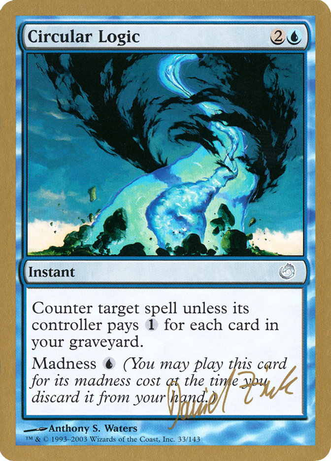 Circular Logic (Daniel Zink) [World Championship Decks 2003] - Destination Retro