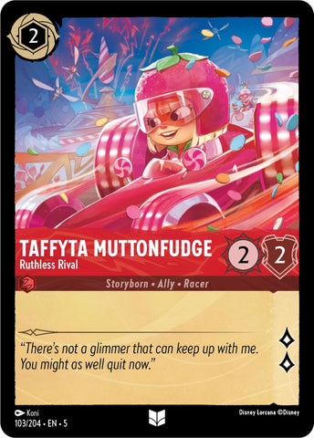 Taffyta Muttonfudge - Ruthless Rival (103/204) [Shimmering Skies] - Destination Retro