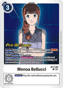 Menoa Bellucci [BT17-092] [Secret Crisis Pre-Release Cards] - Destination Retro