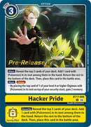 Hacker Pride [BT17-098] [Secret Crisis Pre-Release Cards] - Destination Retro