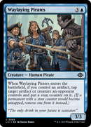 Waylaying Pirates [The Lost Caverns of Ixalan] - Destination Retro