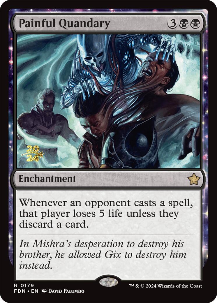 Painful Quandary [Foundations Prerelease Promos] - Destination Retro