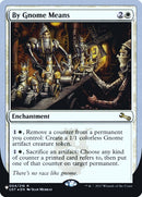 By Gnome Means (Unfinity Foil Edition) [The List] - Destination Retro