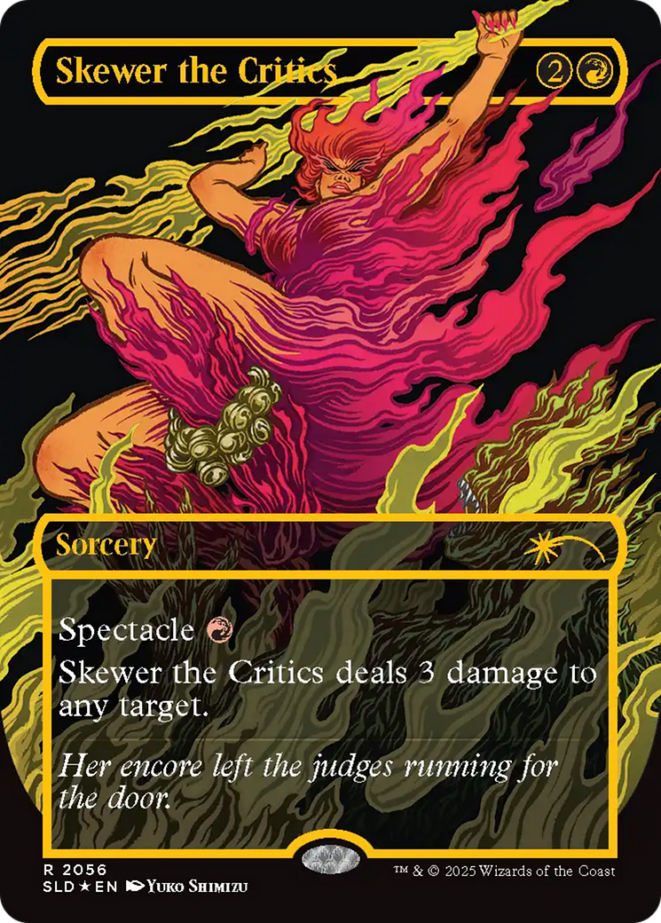 Skewer the Critics (2056) (Raised Foil) [Secret Lair Drop Series] - Destination Retro