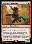 Dire Fleet Daredevil [The Lost Caverns of Ixalan Commander] - Destination Retro