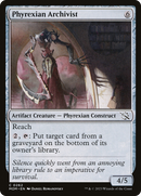 Phyrexian Archivist [March of the Machine] - Destination Retro