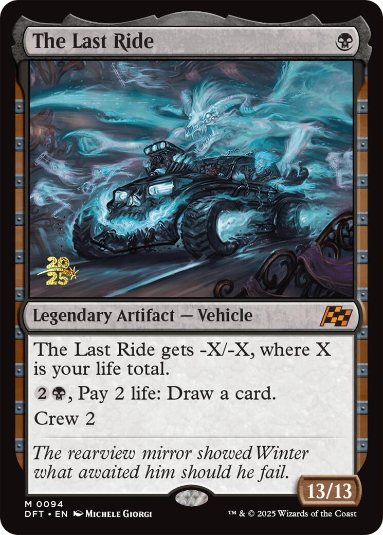 The Last Ride [Aetherdrift Prerelease Promos] - Destination Retro
