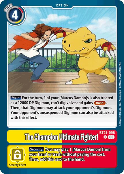 The Champion Ultimate Fighter! [BT21-096] [World Convergence] - Destination Retro
