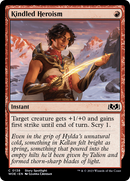 Kindled Heroism [Wilds of Eldraine] - Destination Retro