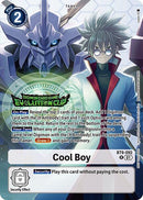 Cool Boy [BT9-092] (Evolution Cup 2025 Vol. 1) [X Record] - Destination Retro