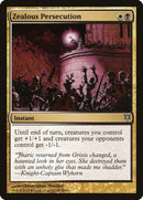 Zealous Persecution [Duel Decks: Sorin vs. Tibalt] - Destination Retro