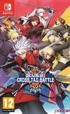 BlazBlue Cross Tag Battle - PAL Nintendo Switch - Destination Retro