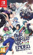 Our World is Ended - PAL Nintendo Switch - Destination Retro