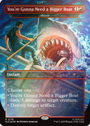 You're Gonna Need a Bigger Boat - Abrade (Rainbow Foil) [Secret Lair Drop Series] - Destination Retro