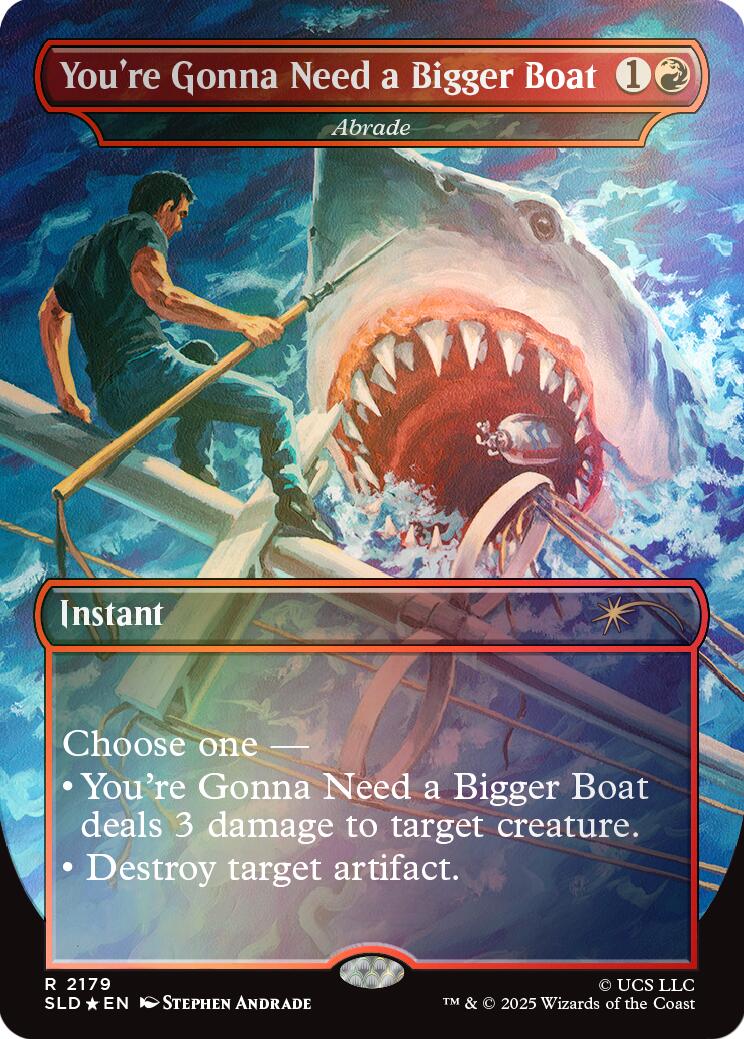 You're Gonna Need a Bigger Boat - Abrade (Rainbow Foil) [Secret Lair Drop Series] - Destination Retro
