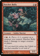 Hatchet Bully [The List] - Destination Retro