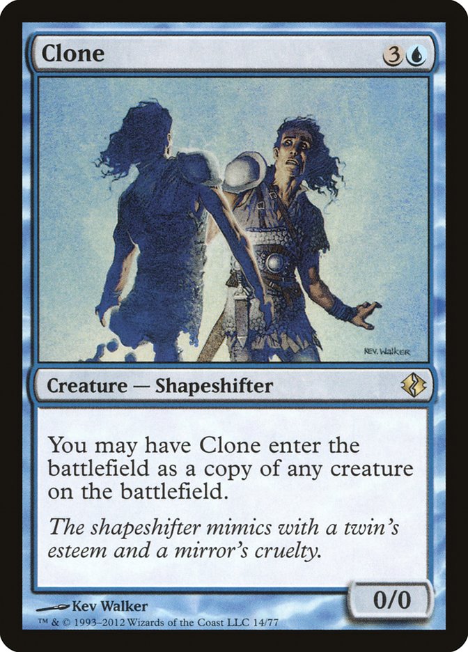 Clone [Duel Decks: Venser vs. Koth] - Destination Retro