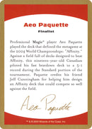 Aeo Paquette Bio [World Championship Decks 2004] - Destination Retro