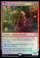 Ill-Tempered Loner // Howlpack Avenger [Innistrad: Crimson Vow Prerelease Promos] - Destination Retro